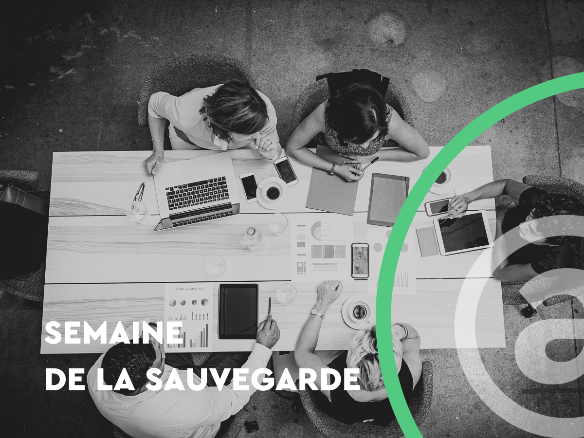 Semaine de la sauvegarde : nos certifications et expertises