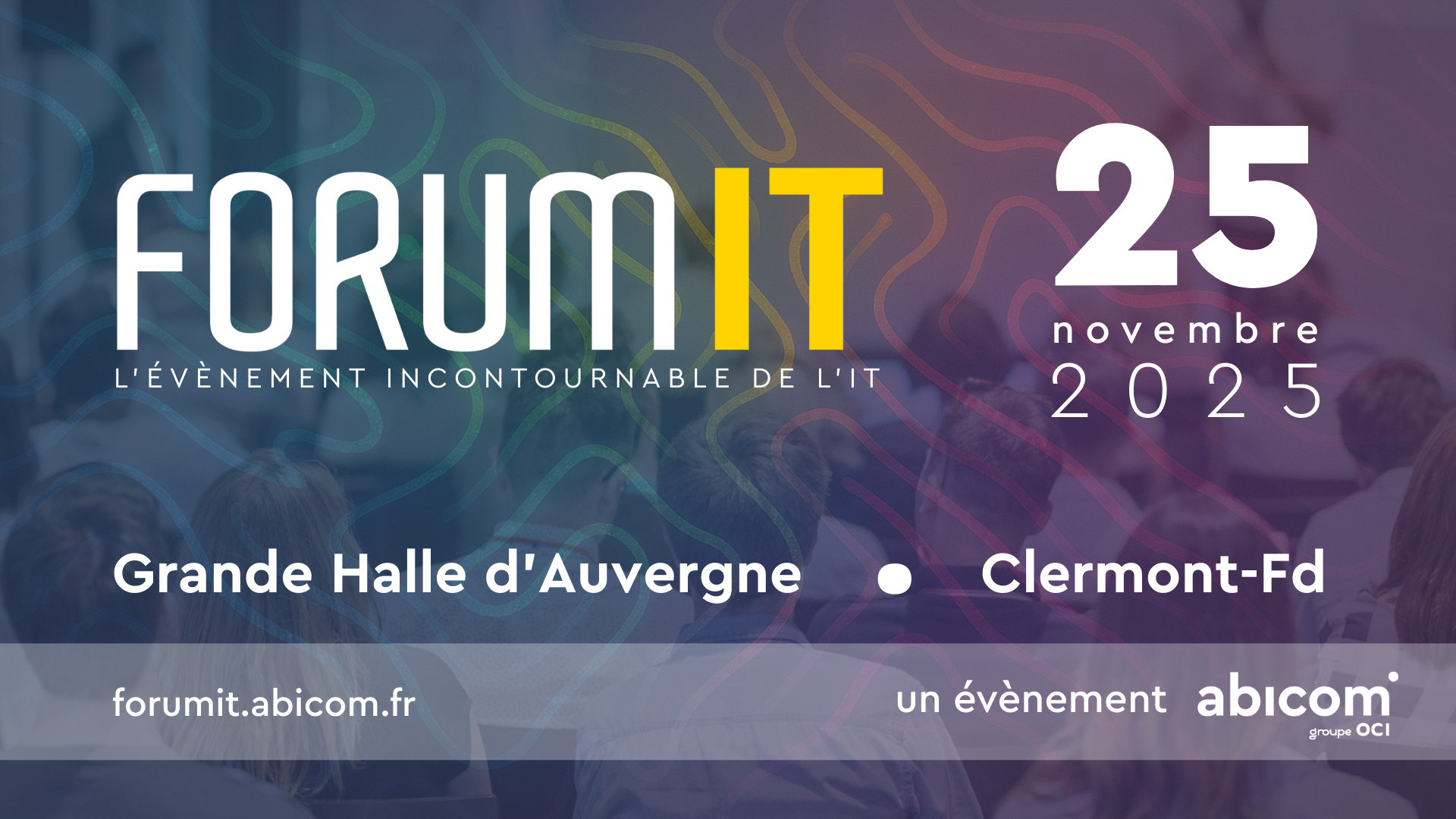 Lire la suite à propos de l’article Les inscriptions sont ouvertes pour le Forum IT 2025