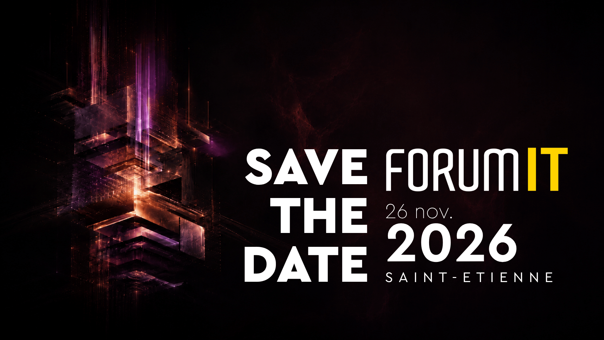 Forum IT : save the date jeudi 26 novembre à Saint-Etienne